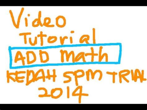 You are on page 1of 11. Skema Jawapan Add Math Kertas 2 SPM Trial Kedah 2014 ...