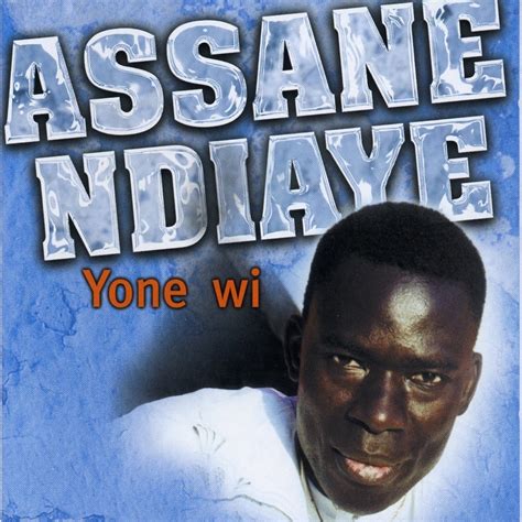 Yone Wi Par Assane Ndiaye Sur Apple Music