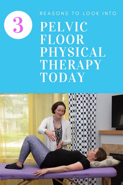 3 Reasons To Look Into Pelvic Floor Physical Therapy Today Pelvic