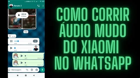 Corrigindo Áudio Mudo Do Xiaomi No Whatsapp Veja Como Resolver O