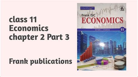Chapter 2 Part 3 Isc Economics Class 11 Basic Concepts Of