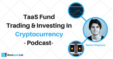 Investing or trading in bitcoin or other cryptocurrencies can be intimidating at first. TaaS Fund: Trading & Investing In Cryptocurrency - Blockgeeks