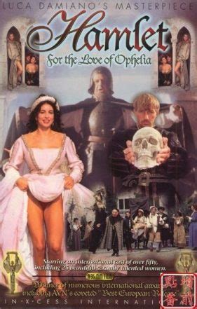 Hamlet For The Love Of Ophelia Voyeurpapa