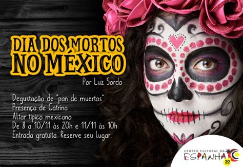 Dia Dos Mortos No MÉxico Centro Cultural Da Espanha