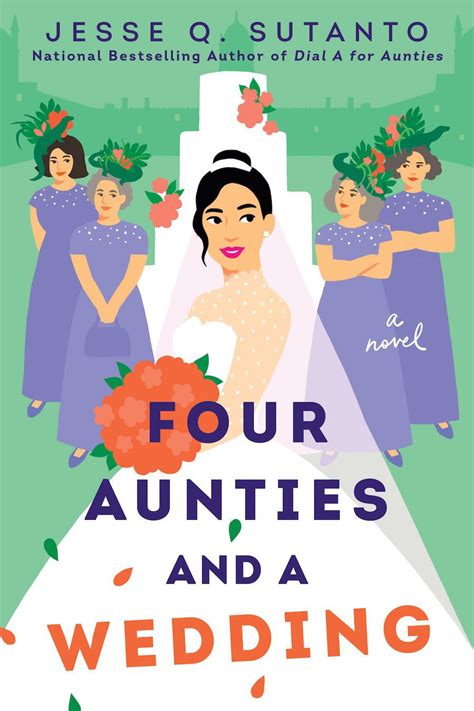 Four Aunties And A Wedding Aunties 2 By Jesse Q Sutanto Goodreads