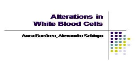 Free Download Alterations In White Blood Cells Powerpoint Presentation