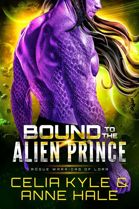 bound to the alien prince a scifi alien romance novel rogue warriors of lorr book 5 kindle