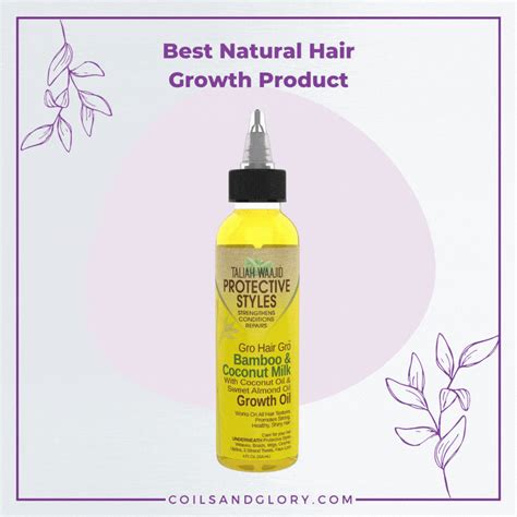 10 Natural Hair Growth Products To Speed Up Growth And Grow Edges Coils And Glory