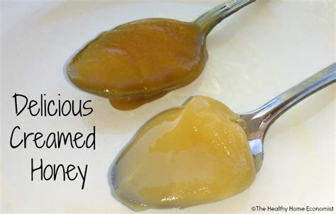 Creamed Honey Why To Love How To Make Healthy Home Economist