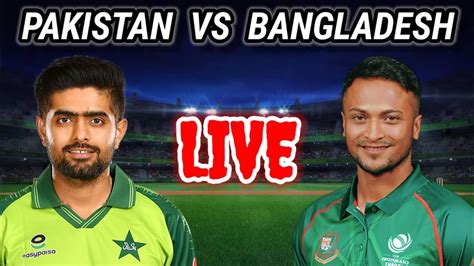 Ptv Sports Live Pakistan Vs Bangladesh Live Match Today Live Match