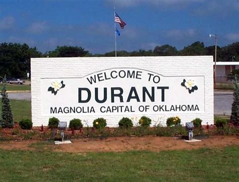 Durant Ok Welcome To Durant Magnolia Capital Of Oklahoma Photo