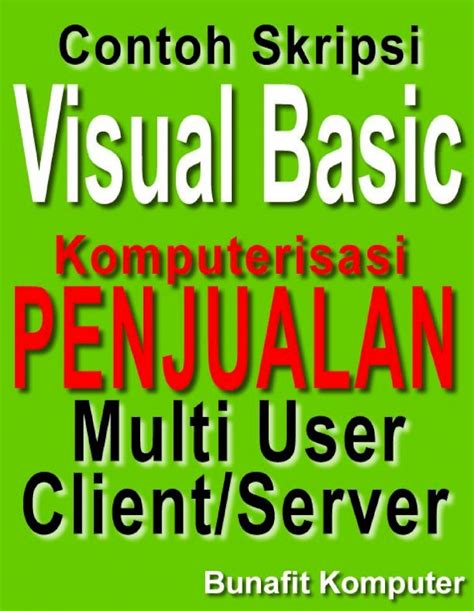 Pdf Skripsi Visual Basic 60 Desain Dan Analisis Sistem