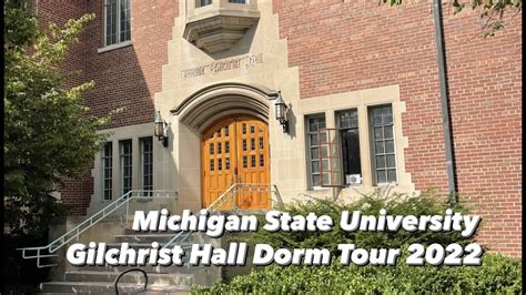 Michigan State University Dorm Tour Gilchrist Hall 2022 Youtube