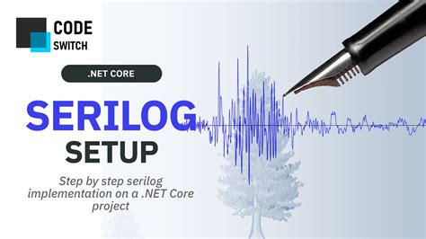 Quickly Setup Serilog Logging In Asp Net Core Web Application In Minuits Logging With Serilog