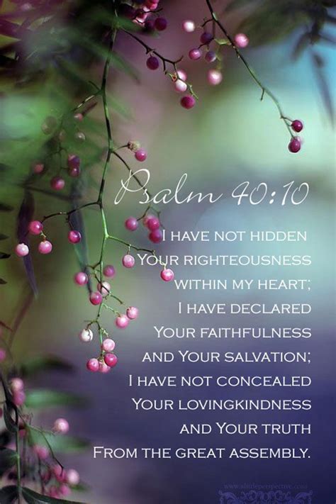 Psalm 40 10 Faith 1 Pinterest Psalms Psalm 40 And Bible