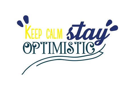 Keep Calm Stay Optimistic Graphic By Thelucky · Creative Fabrica