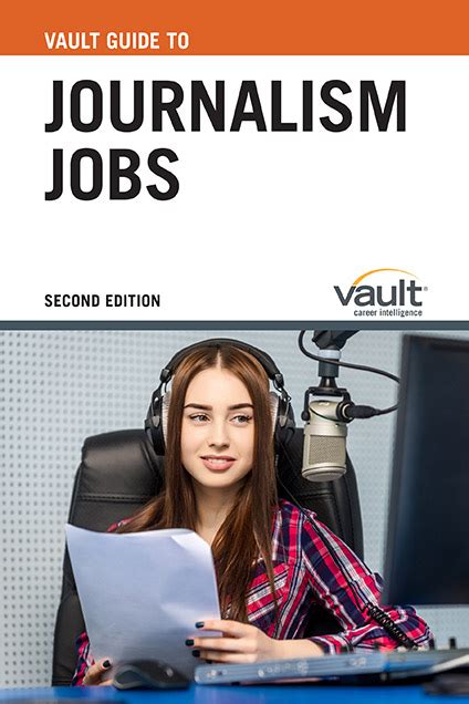 Vault Guide To Journalism Jobs Second Edition Career Design Lab