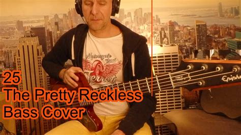 25 The Pretty Reckless Bass Cover Youtube