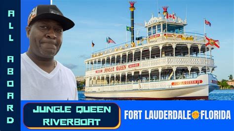 All Aboard The Jungle Queen Riverboat Fort Lauderdale Fl Youtube