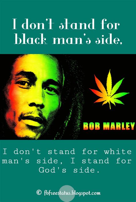 The biggest coward is a man who awakens a woman's love with no intention of loving her. Bob Marley Quotes on Life, Love, and Happiness