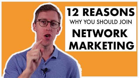12 Reasons Why You Should Join Network Marketing Youtube