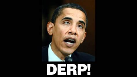 Obama Derp Face Memes Imgflip