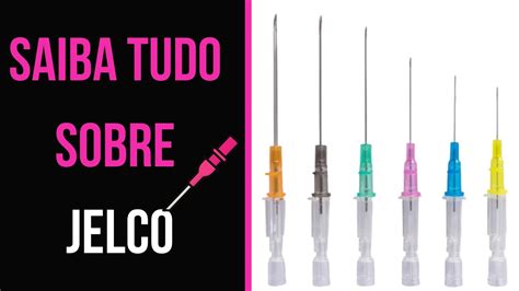 Jelco Tamanhos E Indicações
