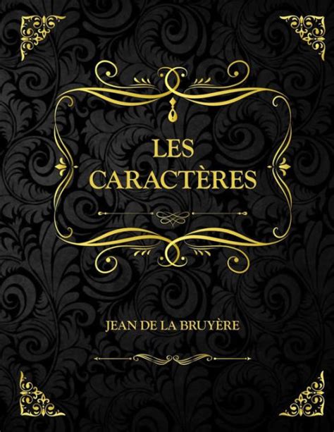 Les Caractères Jean De La Bruyère By Jean De La Bruyère Paperback