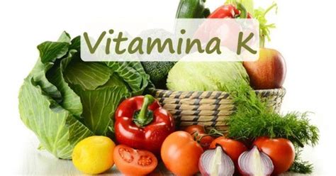 ¿qué Es La Vitamina K ¿para Qué Sirve