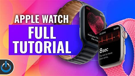 Apple Watch Full Tutorial Youtube