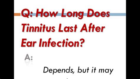 How Long Does Tinnitus Last After Ear Infection Youtube