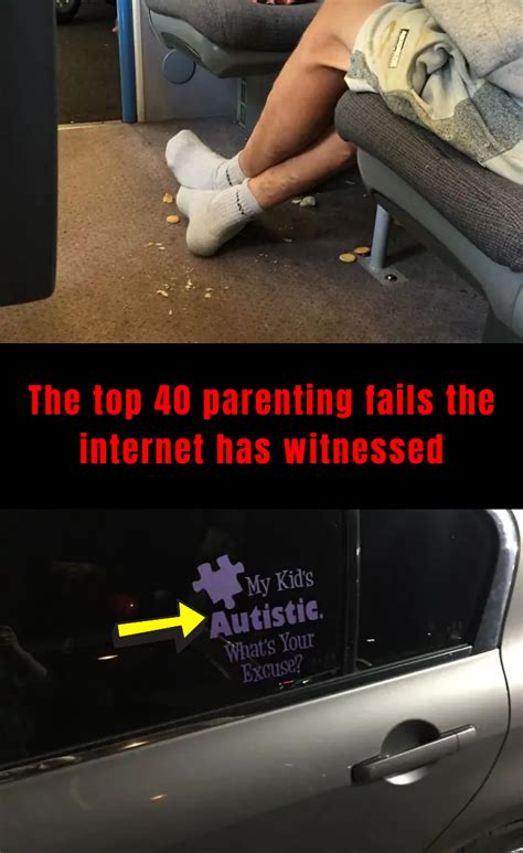 The Top Worst Parenting Fails The Internet Has Witnessed Parenting Fail Parenting Fun Facts