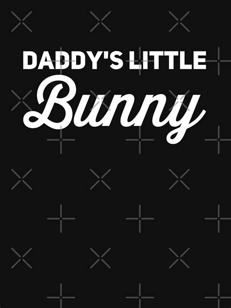 Daddys Little Bunny T Shirt For Sale By Kinkycloth Redbubble Ddlg T Shirts Abdl T