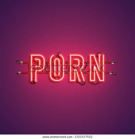 Highdetailed Realistic Neon Word Porn Vector
