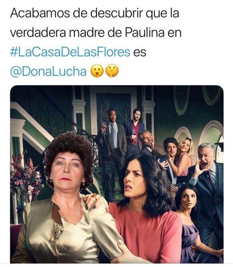 Paulina adelantó que en esta segunda temporada no tendrá al mando ninguna de las propiedades de sus padres. La casa de las flores desata memes tras su estreno » Fotos ...