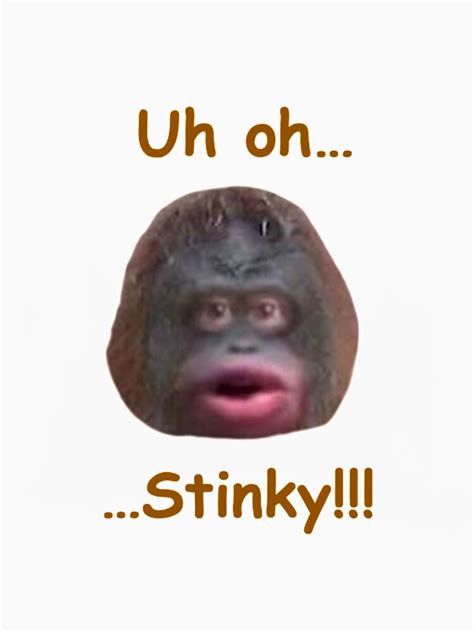 Uh Oh Stinky Le Monke T Shirt For Sale By Ihavesocks123