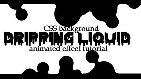 Pure Css Animated Background Tutorial Dripping Liquid Effect Youtube