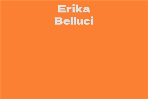 Erika Belluci Facts Bio Career Net Worth Aidwiki Hot Sex Picture