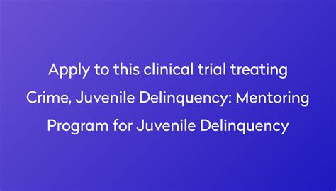 Mentoring Program For Juvenile Delinquency Clinical Trial 2023 Power
