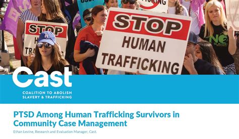 Cast La Coalition To Abolish Slavery And Human Trafficking Ptsd And Survivors Of Human