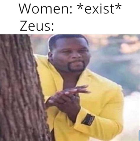 Basically Any Myth Involving Zeus Memes