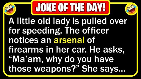 🤣 Best Joke Of The Day A Little Old Lady Gets Pulled Over For