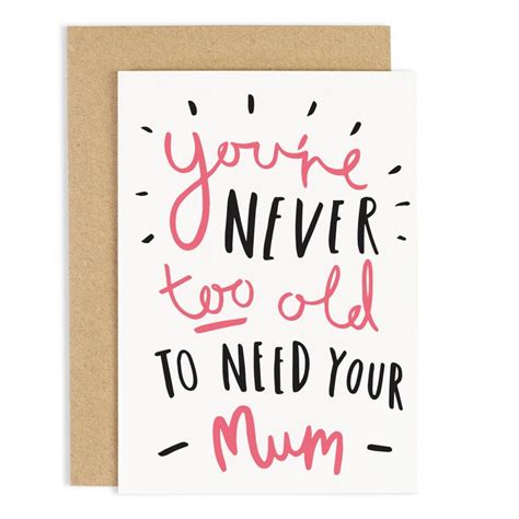 Never Too Old Mum Mothers Day Card Cc21 Etsy