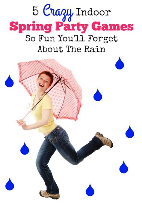 5 crazy indoor spring party games so fun you ll forget about the rain