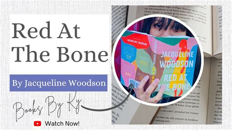 Red At The Bone By Jacqueline Woodson Youtube