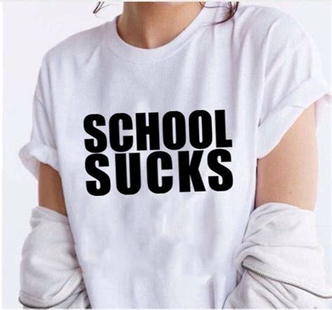 School Sucks Tshirts Fashion T Shirt Woman Girl Cotton Casual Top Tees