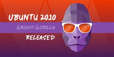 Ubuntu 2010 Groovy Gorilla Released With Full Raspberry Pi Support