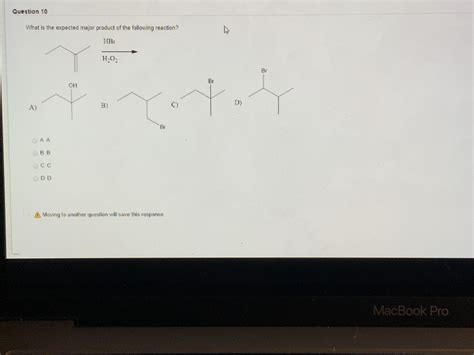 Solved What Is The Expected Major Product Of The Reaction Question