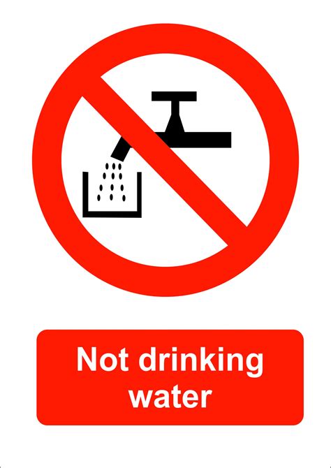 Not Drinking Water Sign Hi Tech Signs And Engraving Ltd