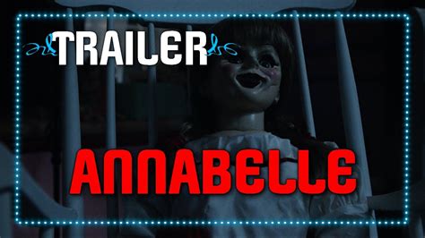 Annabelle Trailer Youtube